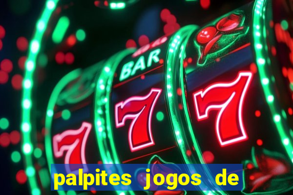 palpites jogos de hoje favoritos